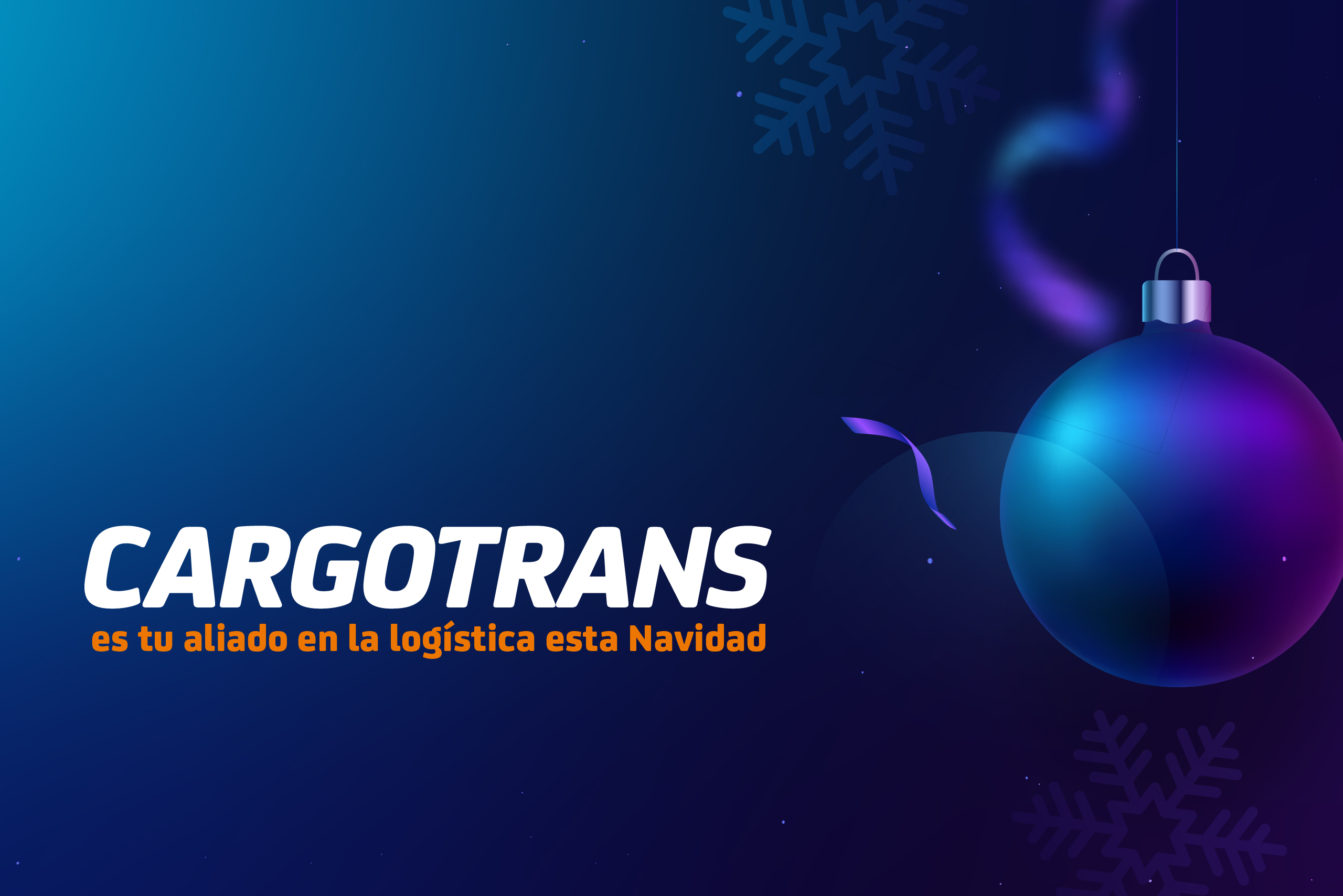 Cargotrans es tu aliado en la logística esta Navidad 